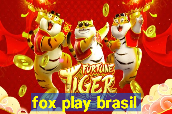 fox play brasil