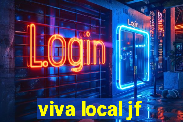 viva local jf