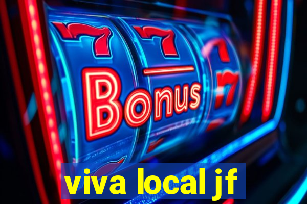 viva local jf