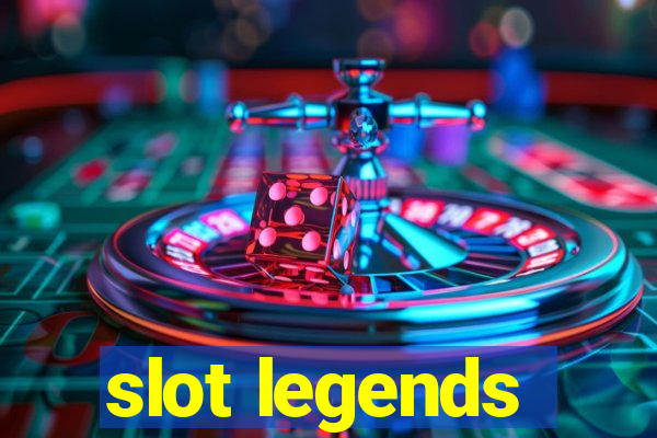 slot legends