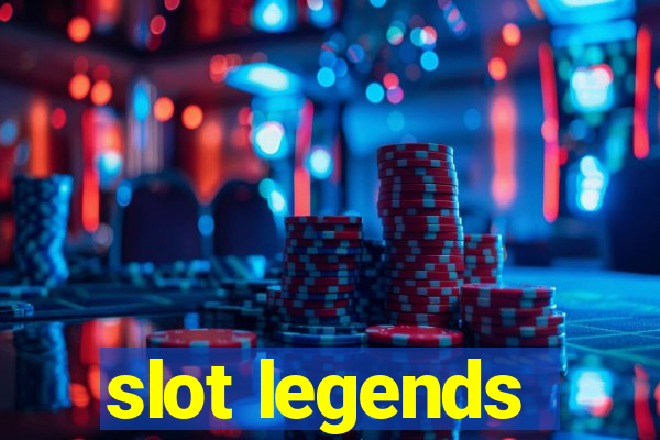 slot legends