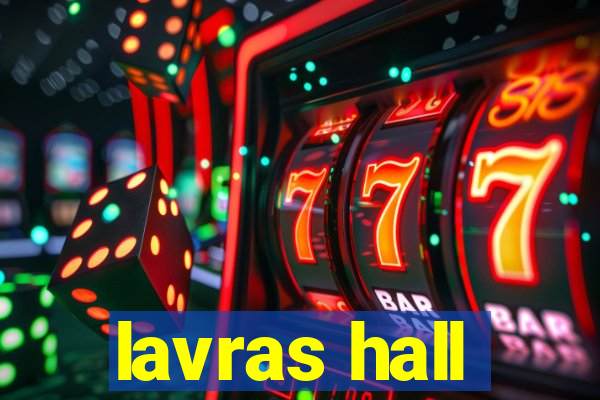 lavras hall