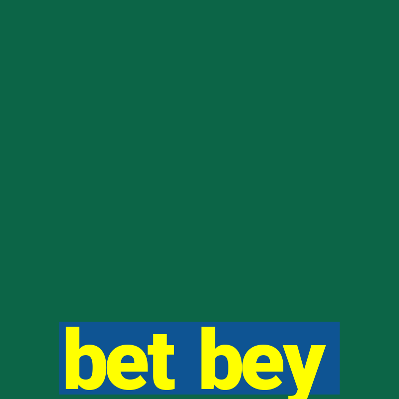 bet bey