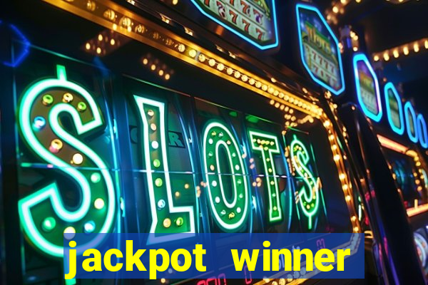 jackpot winner casino slot