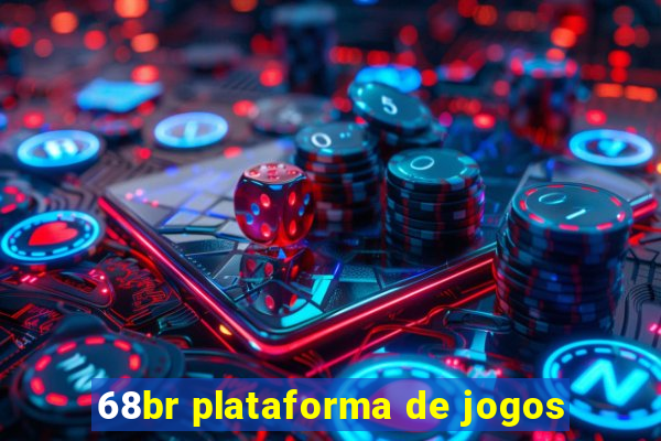 68br plataforma de jogos