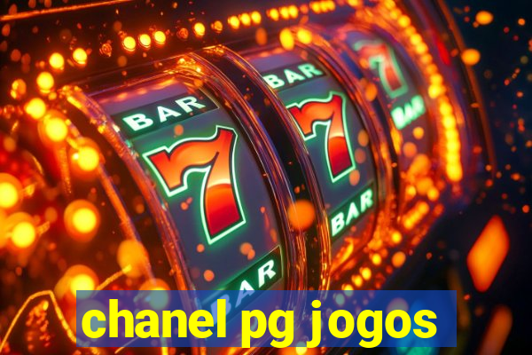 chanel pg jogos