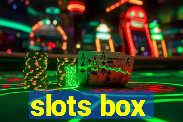 slots box