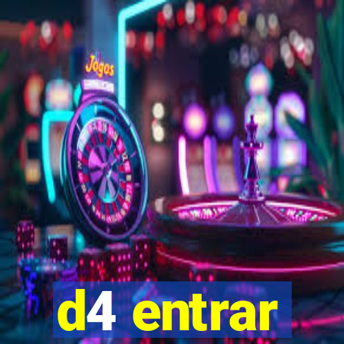 d4 entrar