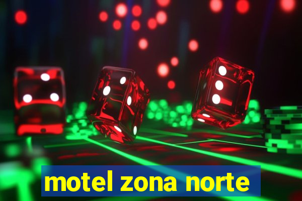 motel zona norte