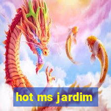 hot ms jardim