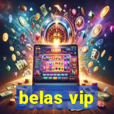 belas vip