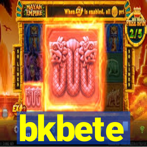 bkbete