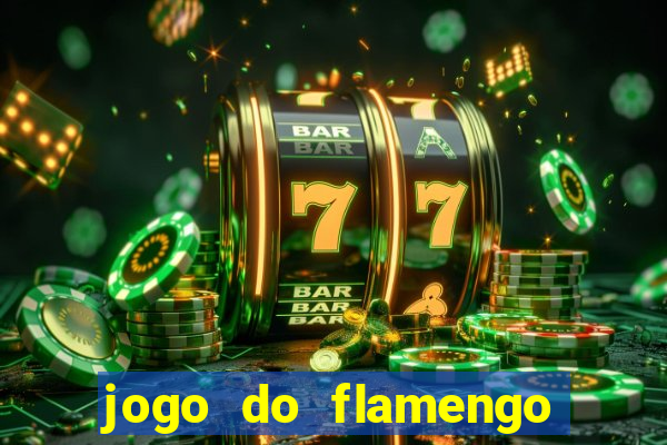 jogo do flamengo passa na globo play