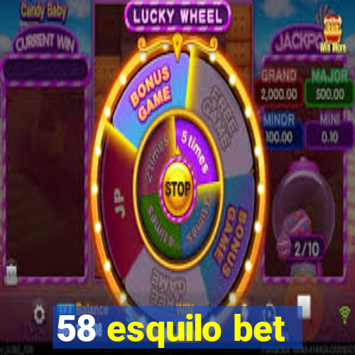 58 esquilo bet