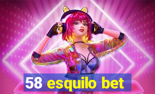 58 esquilo bet