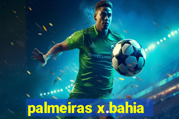 palmeiras x.bahia