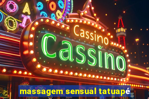 massagem sensual tatuapé