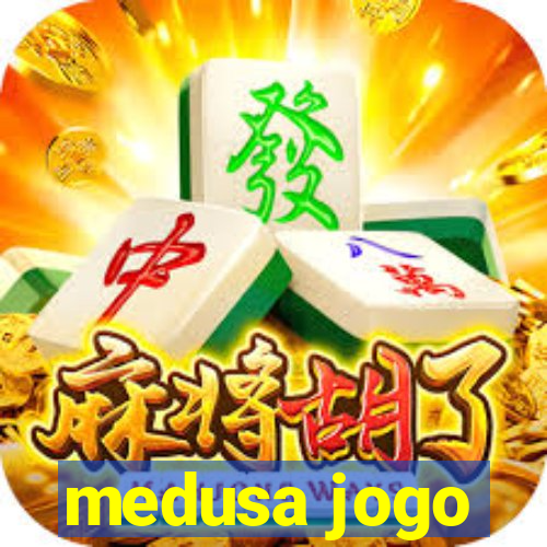 medusa jogo