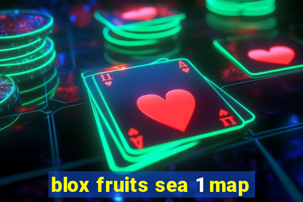 blox fruits sea 1 map