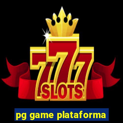 pg game plataforma