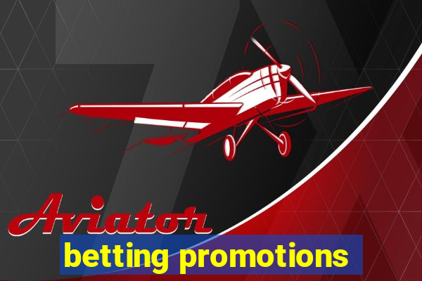 betting promotions