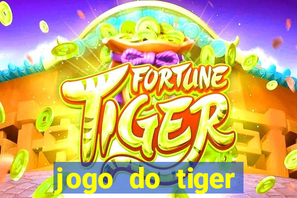 jogo do tiger bonus gratis