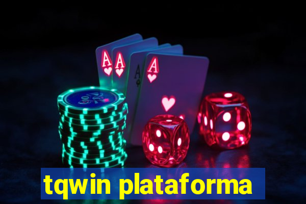 tqwin plataforma