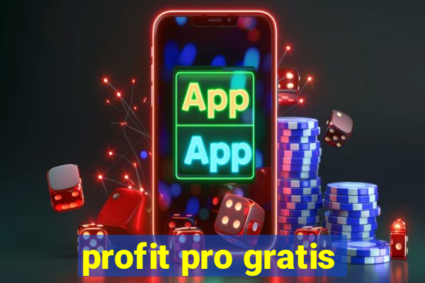 profit pro gratis