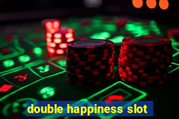 double happiness slot