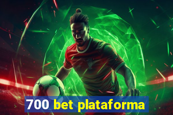 700 bet plataforma