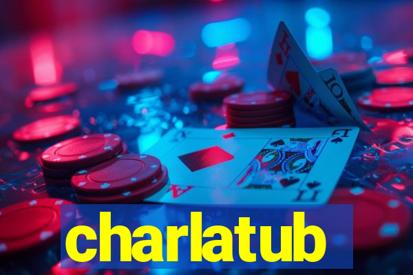 charlatub