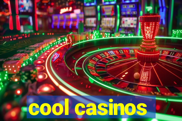 cool casinos