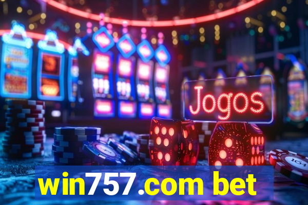 win757.com bet