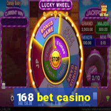 168 bet casino