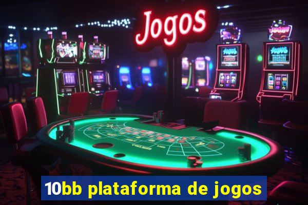 10bb plataforma de jogos