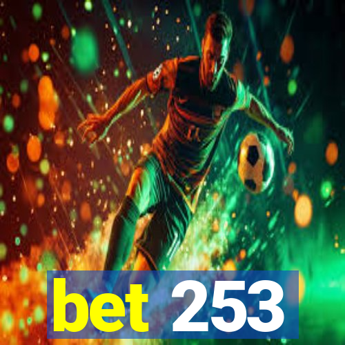 bet 253