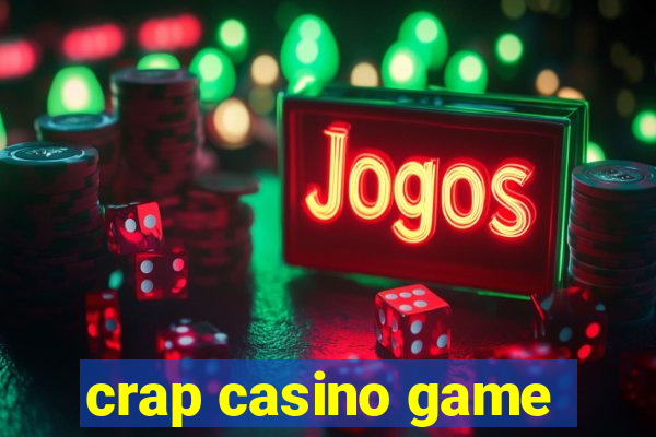 crap casino game