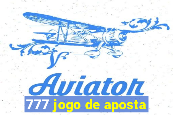 777 jogo de aposta