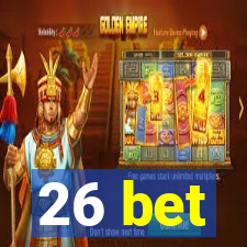 26 bet