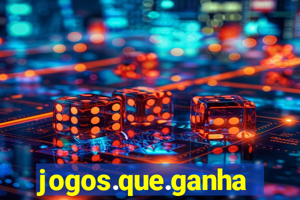 jogos.que.ganha.dinheiro