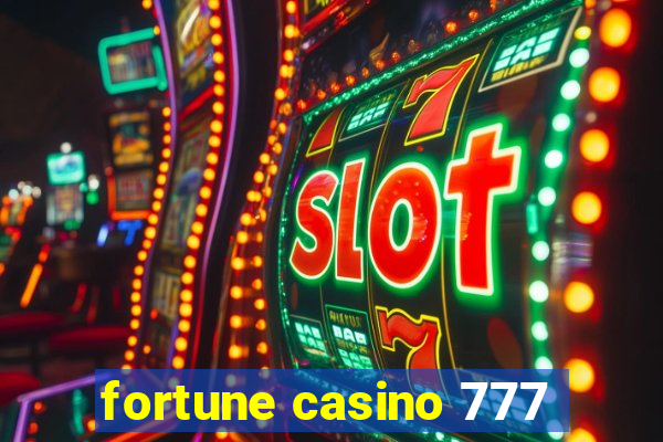 fortune casino 777