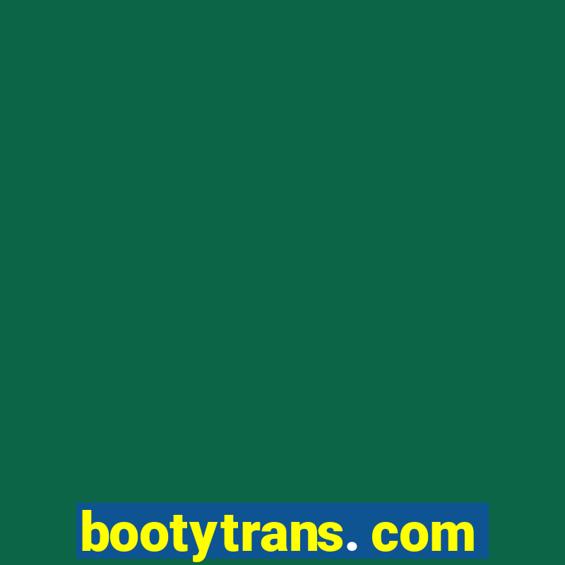 bootytrans. com