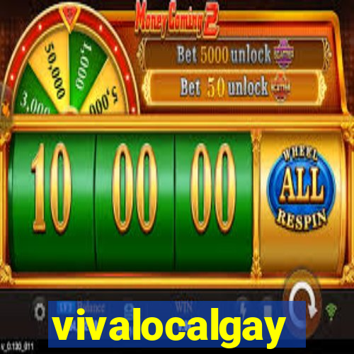 vivalocalgay