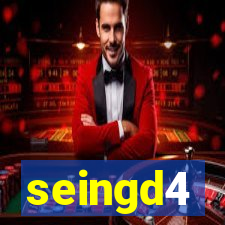 seingd4