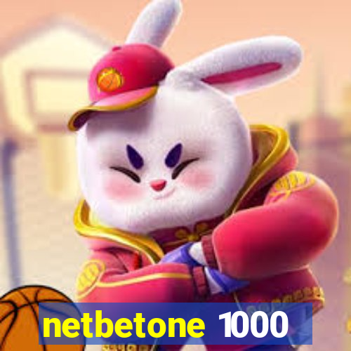 netbetone 1000