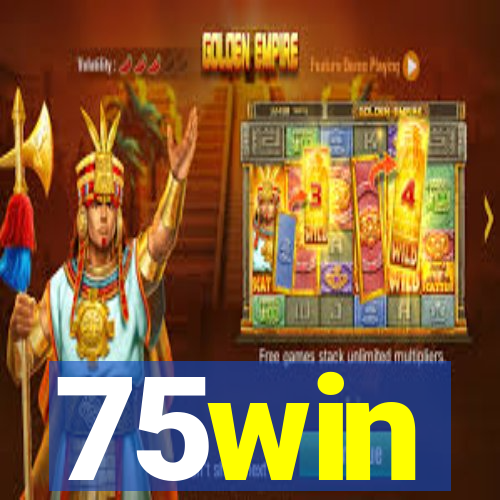 75win