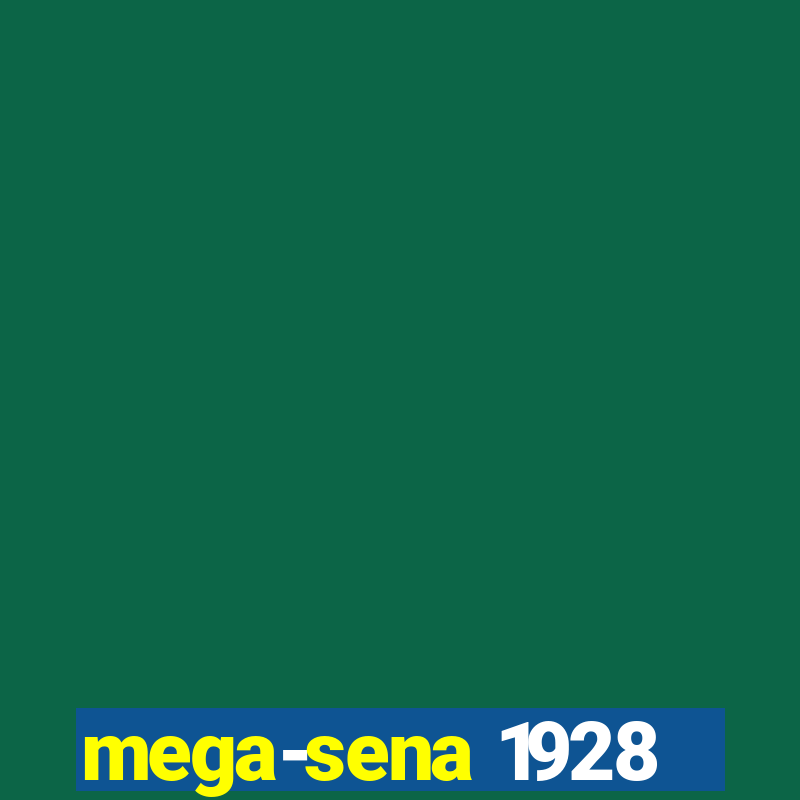 mega-sena 1928