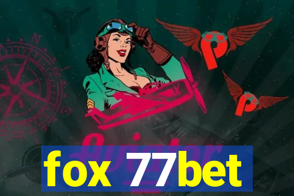 fox 77bet