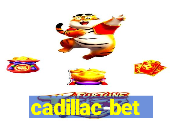 cadillac-bet