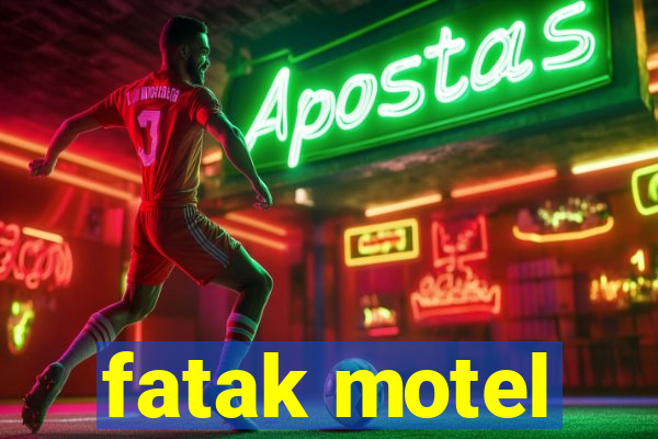 fatak motel